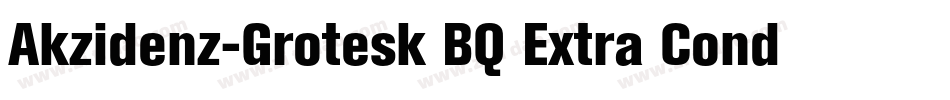 Akzidenz-Grotesk BQ Extra Conde字体转换